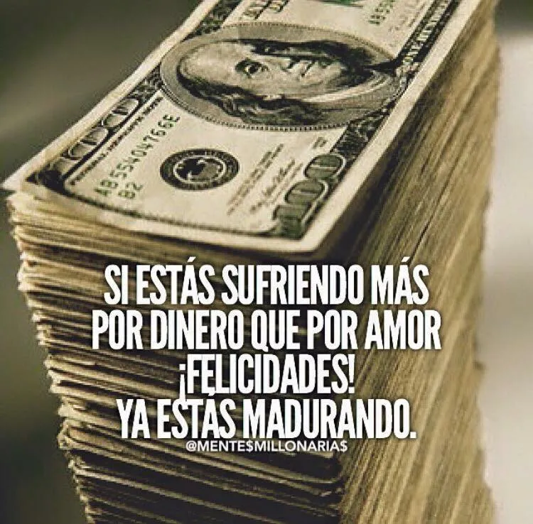 Si estás sufriendo más por dinero que por amor. . .