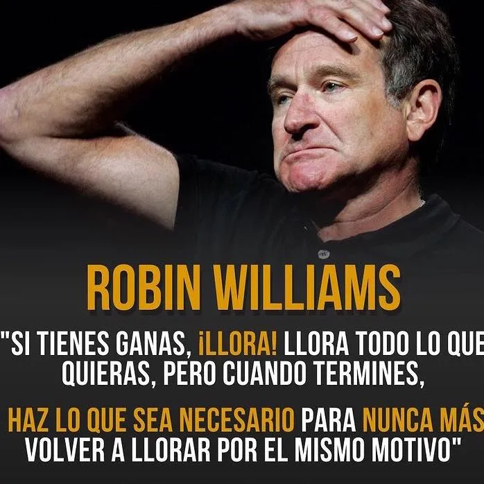 Si tienes ganas, llora llora todo lo que quieras.