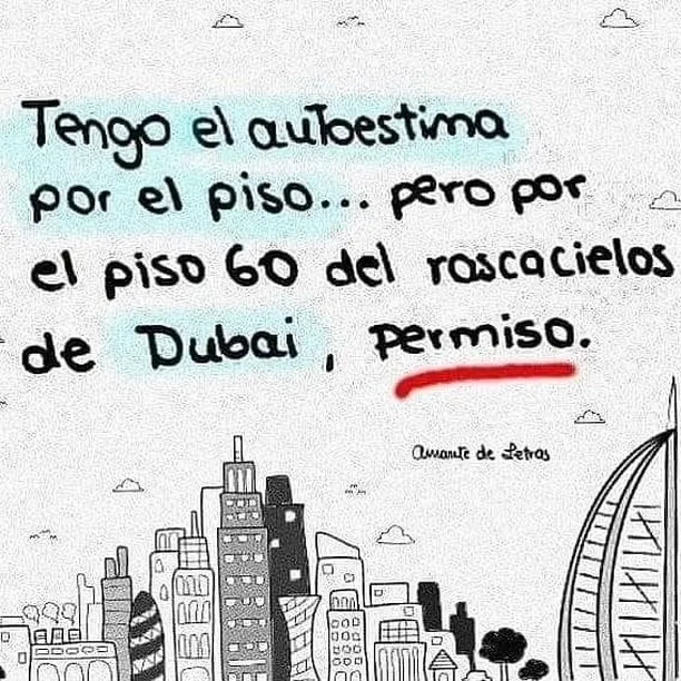 Tengo el autoestima por el piso.