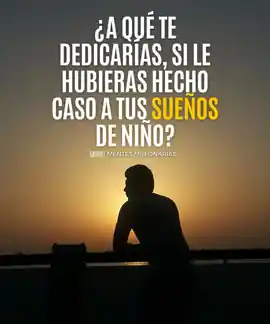 a_que_te_dedicarias_si_le_hubieras_hecho_caso_a_tus_suenos_de_nino