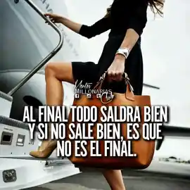 al_final_todo_saldra_bien_y_si_no_sale_bien_es_que_no_es_el_final
