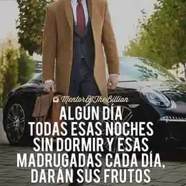 algun_dia_todas_esas_noches_sin_dormir_y_esas_madrugadas_cada_dia_daran_sus_frutos