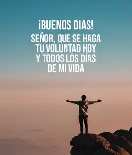 buenos_dias_senor_que_se_haga_tu_voluntad_hoy_y_todos_los_dias_de_mi_vida