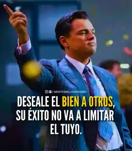deseale_el_bien_a_otros_su_exito_no_va_a_limitar_el_tuyo