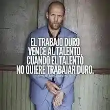 el_trabajo_duro_vence_al_talento_cuando_el_talento_no_quiere_trabajar_duro