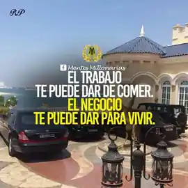 el_trabajo_te_puede_dar_de_comer_el_negocio_te_puede_dar_para_vivir