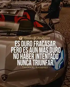 es_duro_fracasar_pero_es_aun_mas_duro_no_haber_intentado_nunca_triunfar