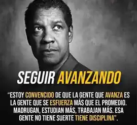estoy_convencido_de_que_la_gente_que_avanza_es_la_gente_que_se_esfuerza_mas_que_el_promedio_madrugan_estudian_mas_trabajan_mas_esa_gente_no_tiene_suerte_tiene_disciplina