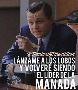 lanzame_a_los_lobos_y_volvere_siendo_el_lider_de_la_manada