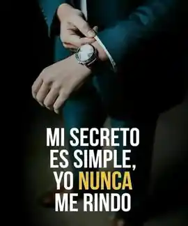 mi_secreto_es_simple_yo_nunca_me_rindo