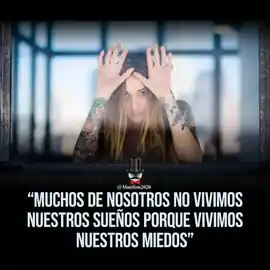 muchos_de_nosotros_no_vivimos_nuestros_suenos_porque_vivimos_nuestros_miedos