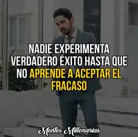 nadie_experimenta_verdadero_exito_hasta_que_no_aprende_a_aceptar_el_fracaso