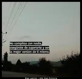no_compitas_con_nadie_asegurate_de_superarte_y_ser_la_mejor_version_de_ti_mismo