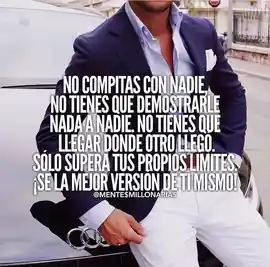 no_compitas_con_nadie_no_tienes_que_demostrarle_nada_a_nadie_no_tienes_que_llegar_donde_otro_llego_solo_supera_tus_propios_limites_se_la_mejor_version_de_ti_mismo