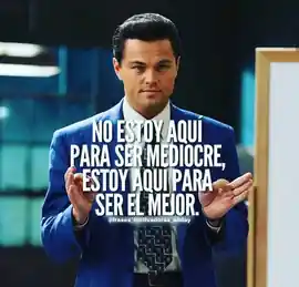 no_estoy_aqui_para_ser_mediocre_estoy_aqui_para_ser_el_mejor