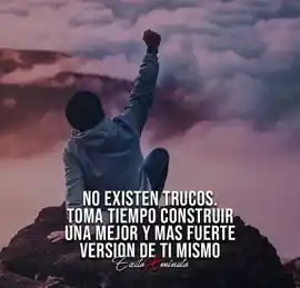 no_existen_trucos_toma_tiempo_construir_una_mejor_y_mas_fuerte_version_de_ti_mismo
