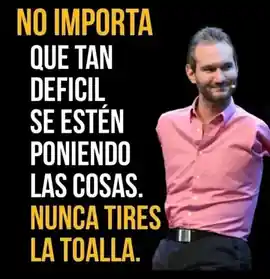 no_importa_que_tan_dificil_se_esten_poniendo_las_cosas_nunca_tires_la_toalla