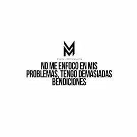 no_me_enfoco_en_mis_problemas_tengo_demasiadas_bendiciones