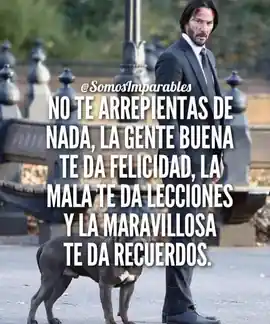 no_te_arrepientas_de_nada_la_gente_buena_te_da_felicidad_la_mala_te_da_lecciones_y_la_maravillosa_te_da_recuerdos