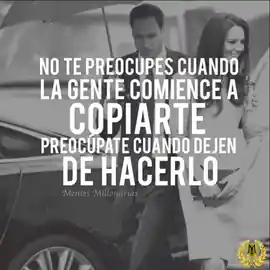 no_te_preocupes_cuando_la_gente_comience_a_copiarte_preocupate_cuando_dejen_de_hacerlo