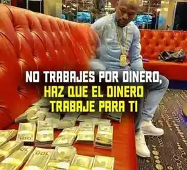 no_trabajes_por_dinero_haz_que_el_dinero_trabaje_para_ti