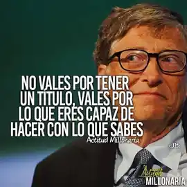 no_vales_por_tener_un_titulo_vales_por_lo_que_eres_capaz_de_hacer_con_lo_que_sabes