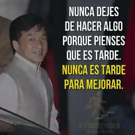 nunca_dejes_de_hacer_algo_porque_pienses_que_es_tarde_nunca_es_tarde_para_mejorar_1