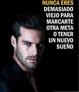 nunca_eres_demasiado_viejo_para_marcarte_otra_meta_o_tener_un_nuevo_sueno
