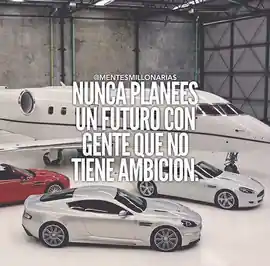 nunca_planees_un_futuro_con_gente_que_no_tiene_ambicion