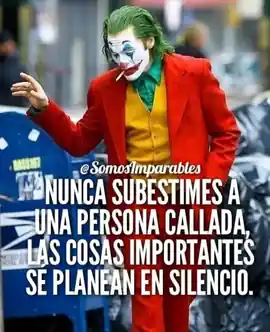 nunca_subestimes_a_una_persona_callada_las_cosas_importantes_se_planean_en_silencio