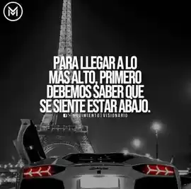 para_llegar_a_lo_mas_alto_primero_debemos_saber_que_se_siente_estar_abajo