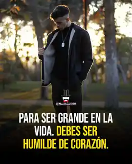 para_ser_grande_en_la_vida_debes_ser_humilde_de_corazon