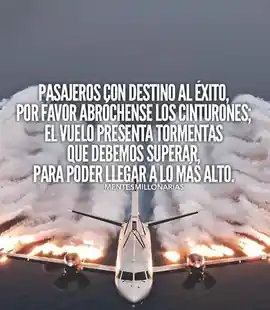 pasajeros_con_destino_al_exito_por_favor_abrochense_los_cinturones_el_vuelo_presenta_tormentas_que_debemos_superar_para_poder_llegar_a_lo_mas_alto