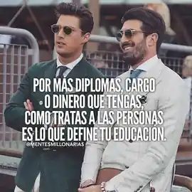 por_mas_diplomas_cargo_o_dinero_que_tengas_como_trates_a_las_personas_es_lo_que_define_tu_educacion