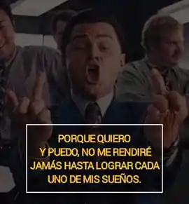 porque_quiero_y_puedo_no_me_rendire_jamas_hasta_lograr_cada_uno_de_mis_suenos