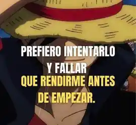 prefiero_intentarlo_y_fallar_que_rendirme_antes_de_empezar