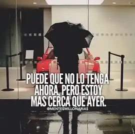 puede_que_no_lo_tenga_ahora_pero_estoy_mas_cerca_que_ayer_1