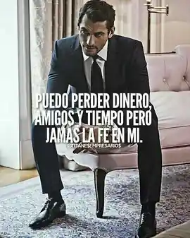 puedo_perder_dinero_amigos_y_tiempo_pero_jamas_la_fe_en_mi