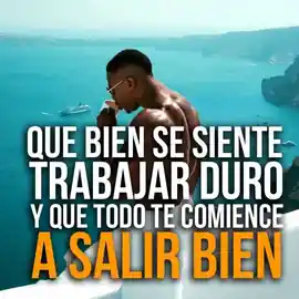 que_bien_se_siente_trabajar_duro_y_que_todo_te_comience_a_salir_bien