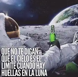 que_no_te_digan_que_el_cielo_es_el_limite_cuando_hay_huellas_en_la_luna