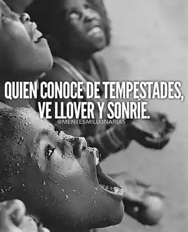 quien_conoce_de_tempestades_ve_llover_y_sonrie