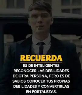recuerda_es_de_inteligentes_reconocer_las_debilidades_de_otra_persona_pero_es_de_sabios_conocer_tus_propias_debilidades_y_convertirlas_en_fortalezas