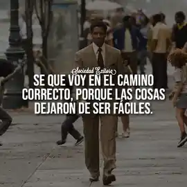 se_que_voy_en_el_camino_correcto_porque_las_cosas_dejaron_de_ser_faciles