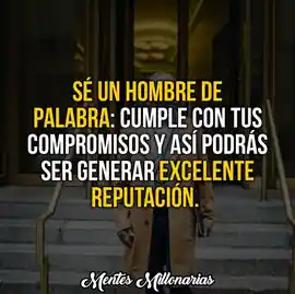 se_un_hombre_de_palabra_cumple_con_tus_compromisos_y_asi_podras_ser_generar_excelente_reputacion
