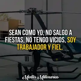 sean_como_yo_no_salgo_a_fiestas_no_tengo_vicios_soy_trabajador_y_fiel