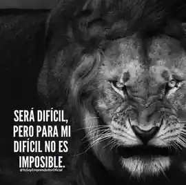 sera_dificil_pero_para_mi_dificil_no_es_imposible