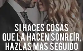 si_haces_cosas_que_la_hacen_sonreir_hazlas_mas_seguido