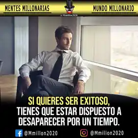 si_quieres_ser_exitoso_tienes_que_estar_dispuesto_a_desaparecer_por_un_tiempo