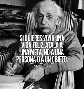 si_quieres_vivir_una_vida_feliz_atala_a_una_meta_no_a_una_persona_o_a_un_objeto