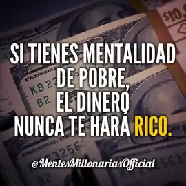 si_tienes_mentalidad_de_pobre_el_dinero_nunca_te_hara_rico